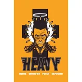 Heavy: The Complete Series