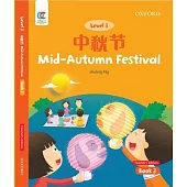 Oec Level 3 Student’’s Book 2, Teacher’’s Edition: Mid-Autumn Festival