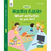 Oec Level 2 Student’’s Book 11: What Activities Do You Like?