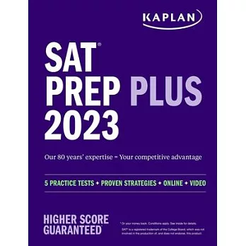 SAT Prep Plus 2023: 5 Practice Tests + Proven Strategies + Online + Video