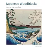 Japanese Woodblocks Masterpieces of Art