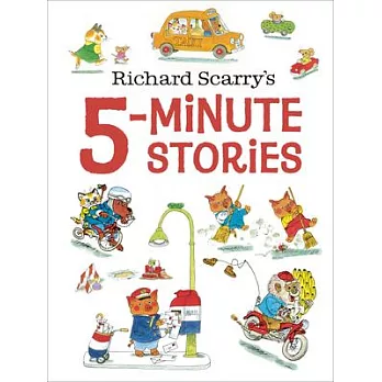 Richard Scarry’’s 5-Minute Stories