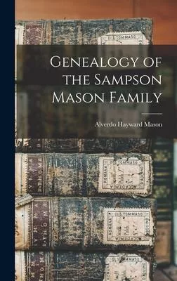 Genealogy of the Sampson Mason Family
