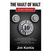 The Vault of Walt: Volume 10: Final Edition