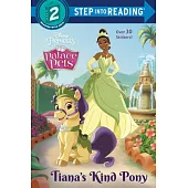 Tiana’’s Kind Pony (Disney Princess: Palace Pets)