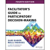 Facilitator’s Guide to Participatory Decision-Making