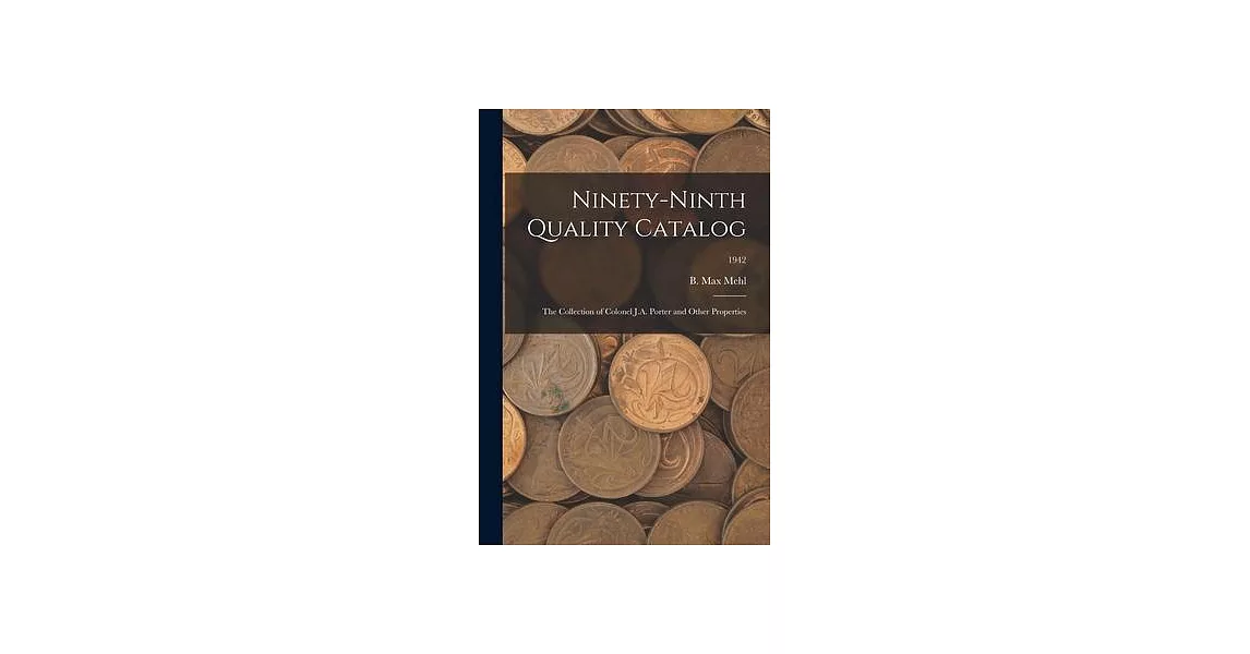 Quality Catalog The Collection of Colonel J.A. Porter