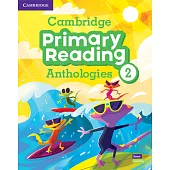 Cambridge Primary Reading Anthologies Level 2 Student’s Book with Online Audio