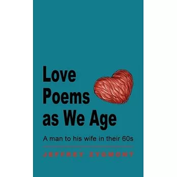 Love Poems as We Age