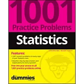 Statistics: 1001 Practice Problems for Dummies (+ Free Online Practice)