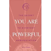 You Are Powerful