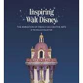 Inspiring Walt Disney: The Animation of the French Decorative Arts at the Wallace Collection