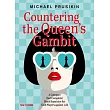 Countering the Queen’’s Gambit: A Compact (But Complete) Black Repertoire for Club Players Against 1.D4