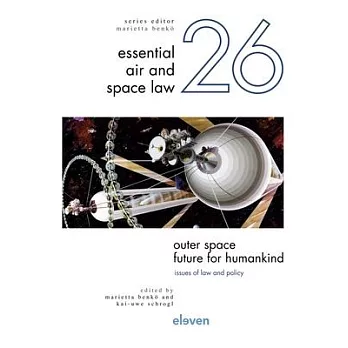 Outer Space - Future for Humankind, 26: Issues of Law and Policy