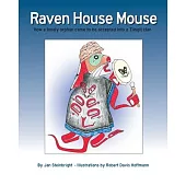 Raven House Mouse