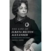 The Life of Elreta Melton Alexander: Activism Within the Courts