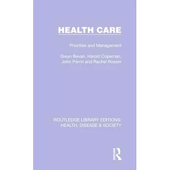 Health Care: Priorities and Management