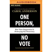 One Person, No Vote (YA Edition): How Not All Voters Are Treated Equally