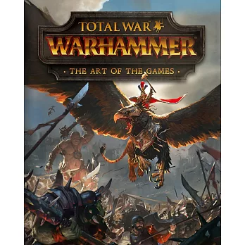 《全軍破敵：戰鎚》遊戲美術設定集 Total War: Warhammer - The Art of the Games
