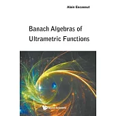 Banach Algebras of Ultrametric Functions