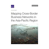 Mapping Cross-Border Business Networks in the Asia-Pacific Region