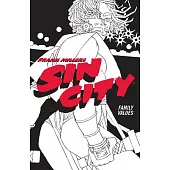 Frank Miller’’s Sin City Volume 5: Family Values (Fourth Edition)