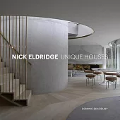 Nick Eldridge: Unique Houses