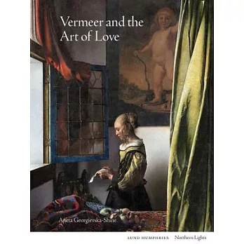Vermeer and the Art of Love