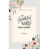 Niv, Beautiful Word Bible Journal, Isaiah, Paperback, Comfort Print