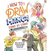 How to Draw Manga Stroke by Stroke