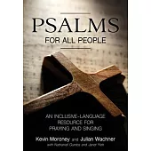 Psalms for All People: An Inclusive-Language Resource for Praying and Singing