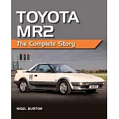 Toyoto Mr2: The Complete Story