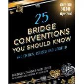 25 Bridge Conventions You Should Know - Seccond Edition