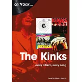 The Kinks: Every Album Every Song