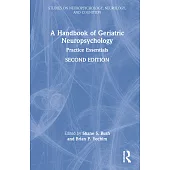 A Handbook of Geriatric Neuropsychology: Practice Essentials