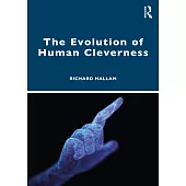 The Evolution of Human Cleverness