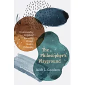 The Philosopher’’s Playground