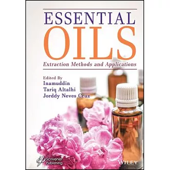 Essential Oils: Extraction Methods and Applications