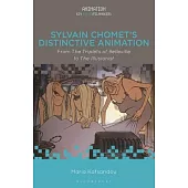 Sylvain Chomet’’s Distinctive Animation: From the Triplets of Belleville to the Illusionist