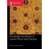 Routledge Handbook on Jewish Ritual and Practice