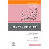 Pediatric Critical Care, an Issue of Pediatric Clinics of North America, 69