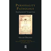 Personality Pathology: Developmental Perspectives
