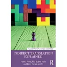 Indirect Translation Explained