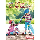 I Care for My Sibling