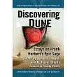 Discovering Dune: Essays on Frank Herbert’s Epic Saga