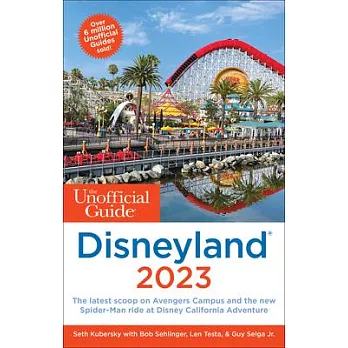 Unofficial Guide to Disneyland 2023