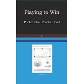 Playing to Win Practice Booklet