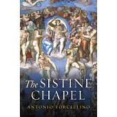 The Sistine Chapel: History of a Masterpiece