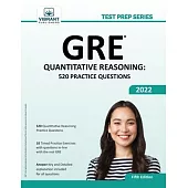 GRE Quantitative Reasoning: 520 Practice Questions
