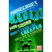 Minecraft: Mob Squad #3: An Official Minecraft Novel